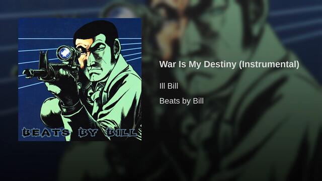Ill Bill - War Is My Destiny (Instrumental)