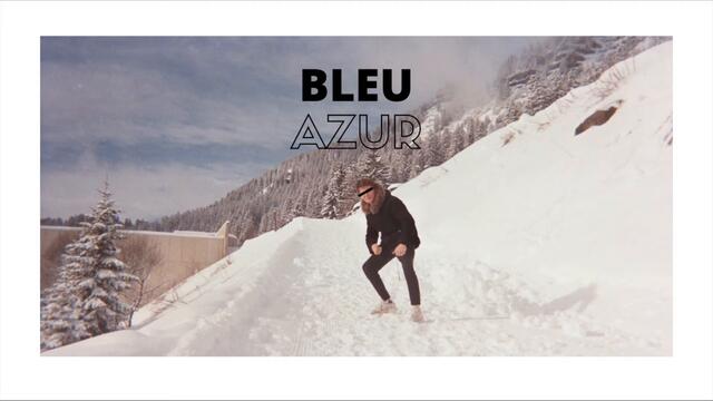 Bleu Azur - Home Is Where The Mountains Are