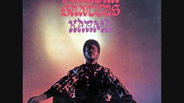 Pharoah Sanders - The Creator Has A Master Plan