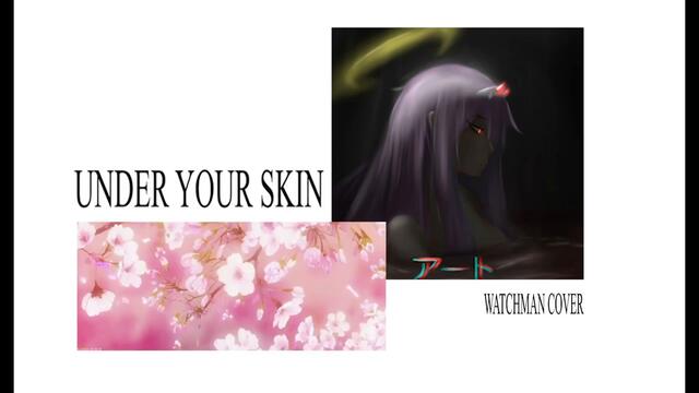 Aries - UNDER YOUR SKIN (Watchman Cover)