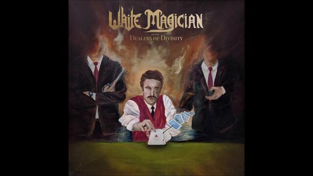 WHITE MAGICIAN -  Dealers of Divinity