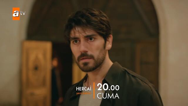 Hercai 47. Bölüm Fragmanı