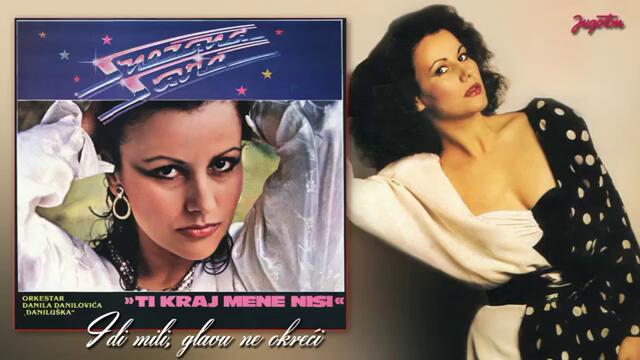 Snezana Savic - Idi, mili, glavu ne okreci - (Audio 1985)