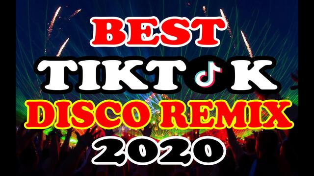 BEST NONSTOP TIKTOK DISCO REMIX 2020