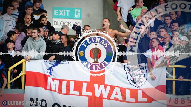 Millwall FC - Песни на агитката