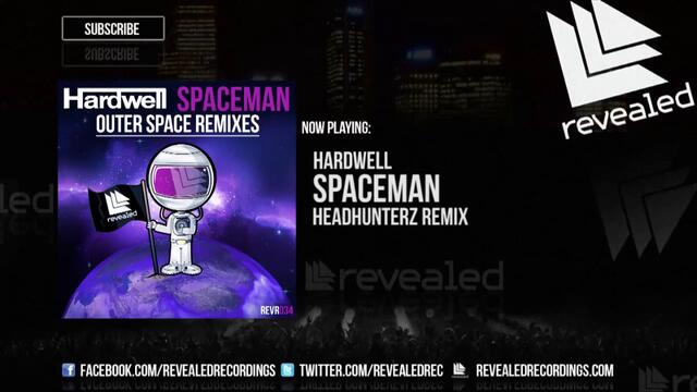 Hardwell - Spaceman (Headhunterz Remix)