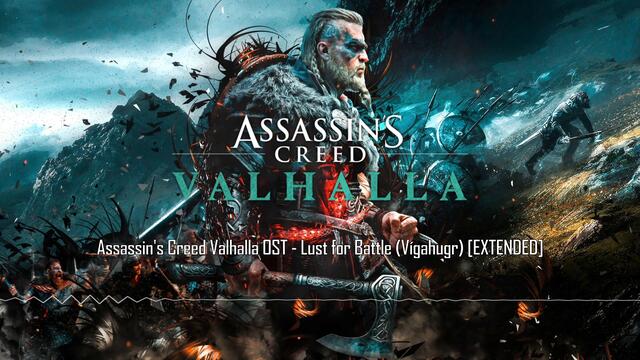 Assassin's Creed Valhalla - Lust for Battle (Vígahugr) [EXTENDED REMIX]