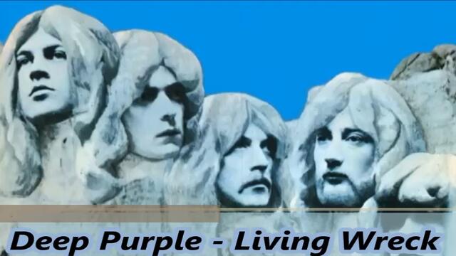 Deep Purple - Living Wreck -  С вградени BG субтитри