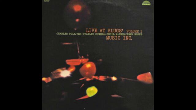 Music Inc. ‎[Charles Tolliver] – Live at Slugs', Volume I (1972)