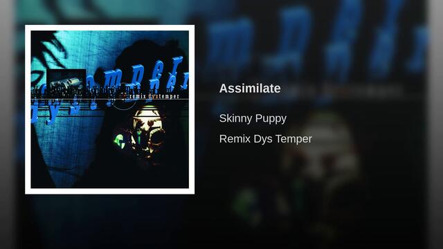 Assimilate (Tweaker Mix - Chris Vrenna Remix)