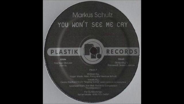 Markus Schulz - You Won't See Me Cry (Deepsky's Farewell Desert Remix) (1999)