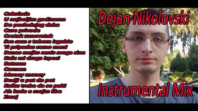 Dejan Nikolovski - Instrumental Mix (2019)
