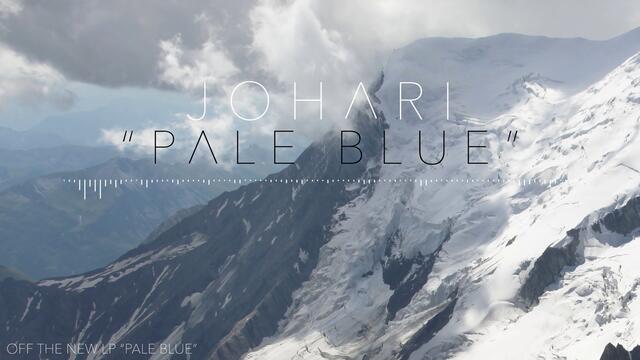 Johari ► Pale Blue (Ft. Aleksandra Djelmas of Destiny Potato)