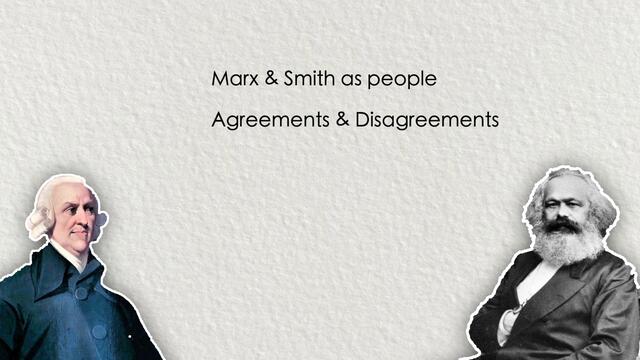 Adam Smith vs Karl Marx - A Comparison