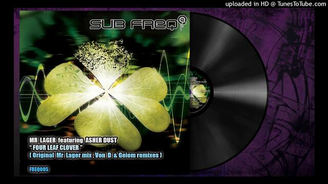 🎵 Mr Lager - Four Leaf Clover (Von D Remix) [Dubstep]