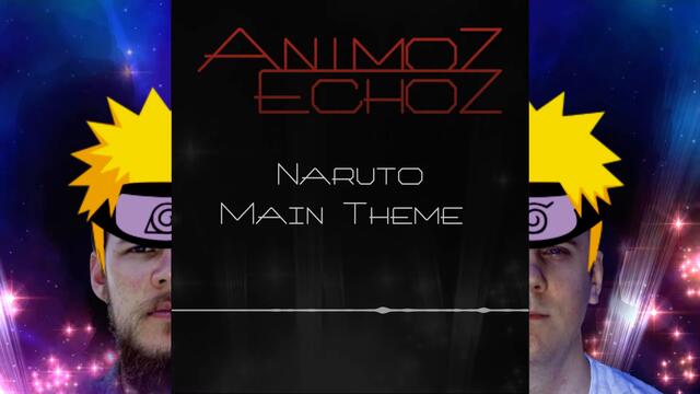 Naruto - Main Theme (Animoz Echoz Hardstyle Remix)