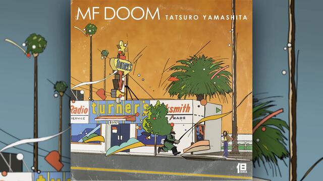 MF DOOM X Tatsuro Yamashita (Full Album)