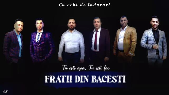 Fratii din Bacesti - Tu Esti Apa, Tu Esti Foc | OFFICIAL VIDEO 2021