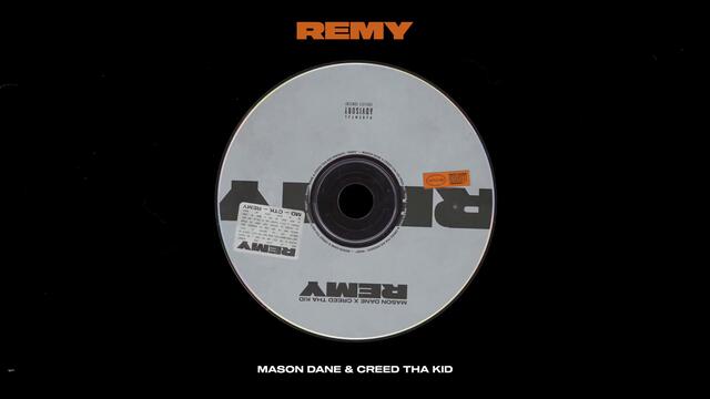 Mason Dane - REMY ft. Creed Tha Kid (Visualizer)