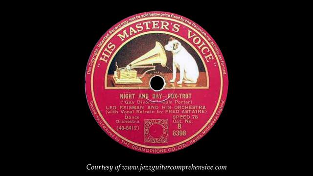 Leo Reisman w/ Fred Astaire (1932) FIRST RECORDING [NIGHT AND DAY]