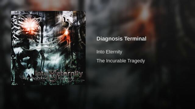 Diagnosis Terminal