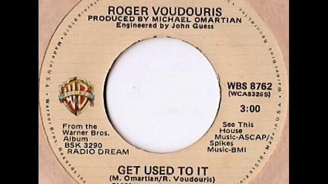 Roger Voudouris - Get Used To It, 1979 Warner Bros. 45 record.