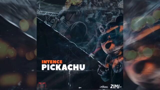Intence - Pickachu (Official Audio)