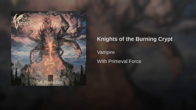 Knights of the Burning Crypt