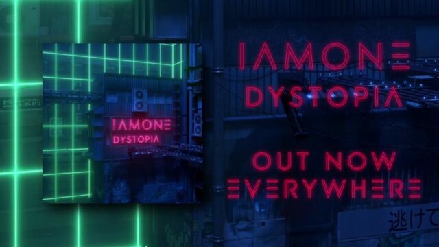 IAMONE - Dystopia (Official Lyric Video)