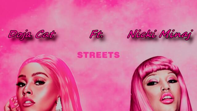 Doja Cat Ft. Nicki Minaj - Streets (Your Love Remix) *NO DRAKE*