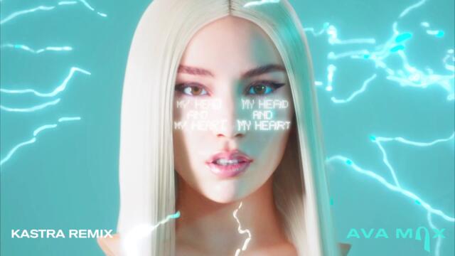 Ava Max - My Head & My Heart (Kastra Remix) [Official Audio]