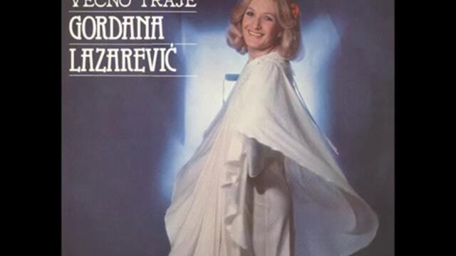 Gordana Zahar Lazarevic - Kazi pesmo bre - (Audio)