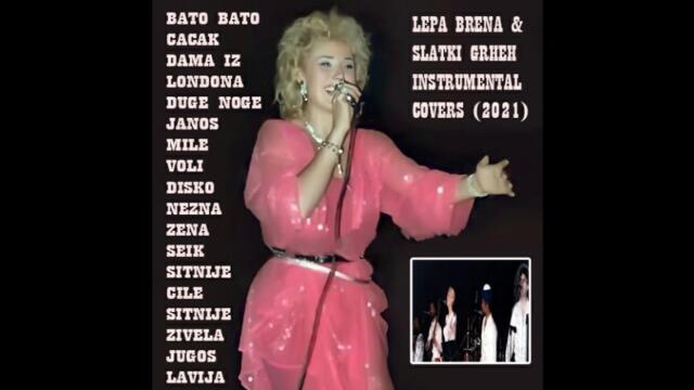 Lepa Brena & Slatki Greh - Instrumental Covers (2021)