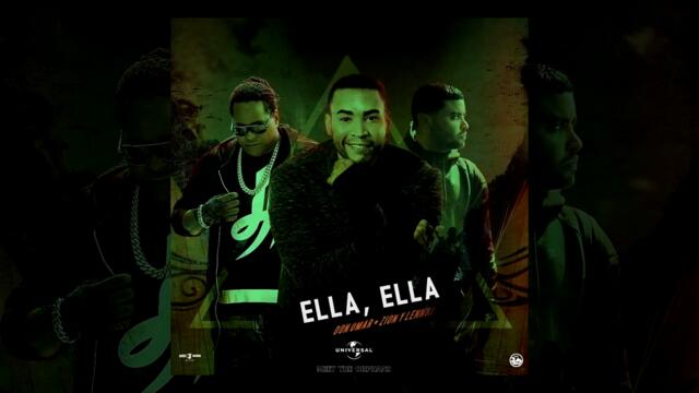 Don Omar ft. Zion & Lennox - Ella, Ella (Audio)