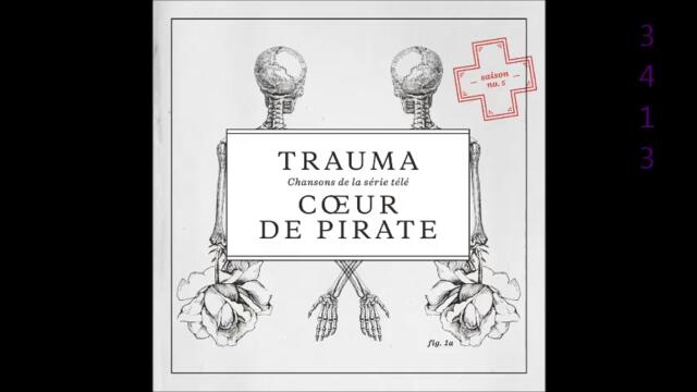 Coeur de Pirate - Trauma - Season # 5 ( Full Album )