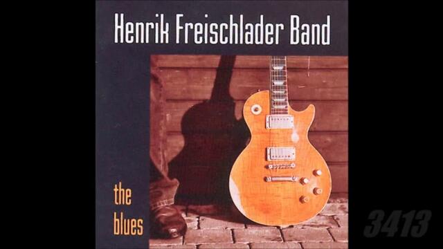 Henrik Freischlader Band - The Blues (2006) full album