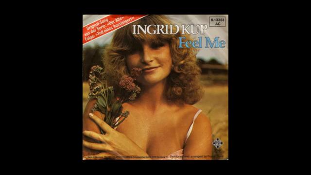 Ingrid Kup - Feel Me, Part II (Instrumental)
