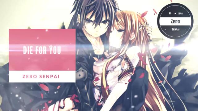 Nightcore - Die For You