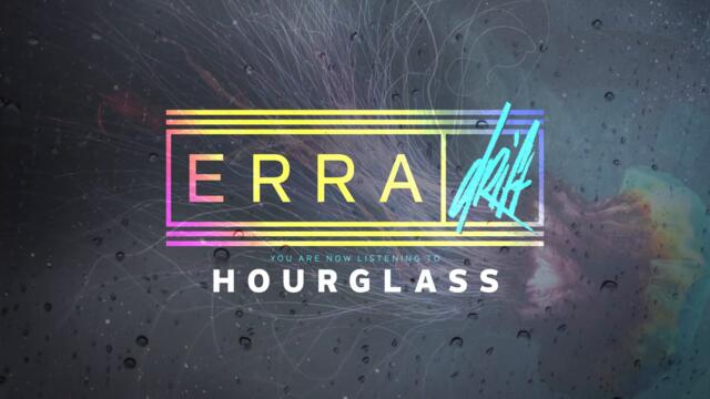 ERRA - Hourglass