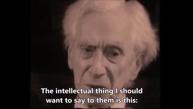 Bertrand Russell's Advice for Future Generations