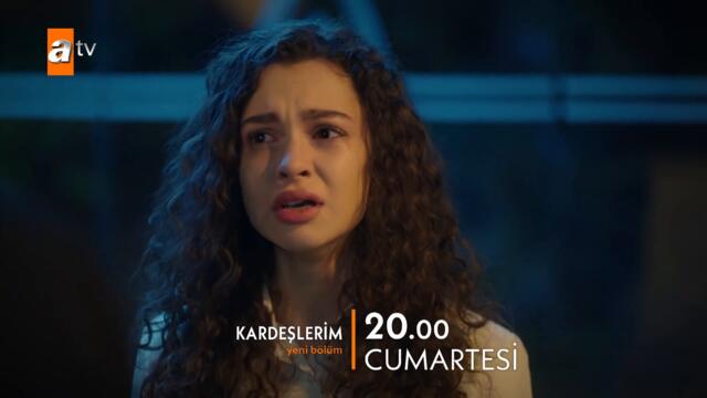 Kardeşlerim 14. Bölüm 2. Fragmanı | İyi ki senin kardeşinim...