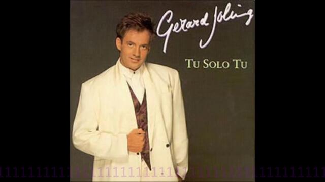 Gerard Joling - Tu Solo Tu