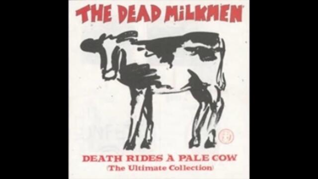 Dead Milkmen - surfin cow