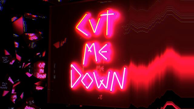 Cut Me Down