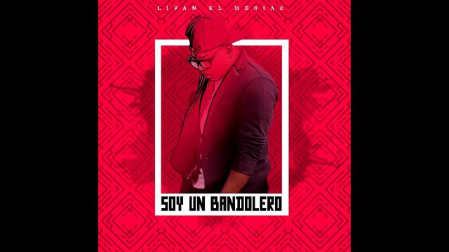 NEW 2019! LIVAN EL MESIAS FT.  DJ UNIC - *SOY UN BANDOLERO*