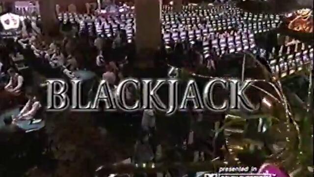 Blackjack / Блекджак 1998 ЧАСТ 1